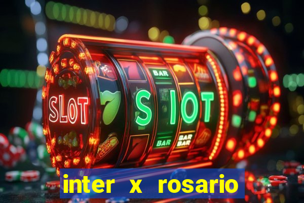 inter x rosario central onde assistir